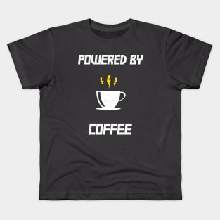 Powered by Coffee / Caffeine Kids T-Shirt